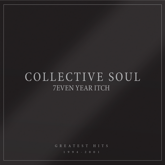 Collective Soul - 7even Year Itch: Greatest Hits, 1994-2001