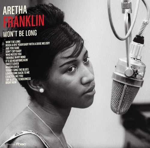 Aretha Franklin - Ce ne sera pas long