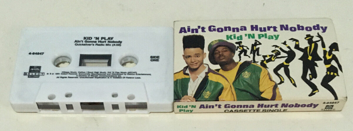 Ain't Gonna Hurt Nobody (Cassette Single)